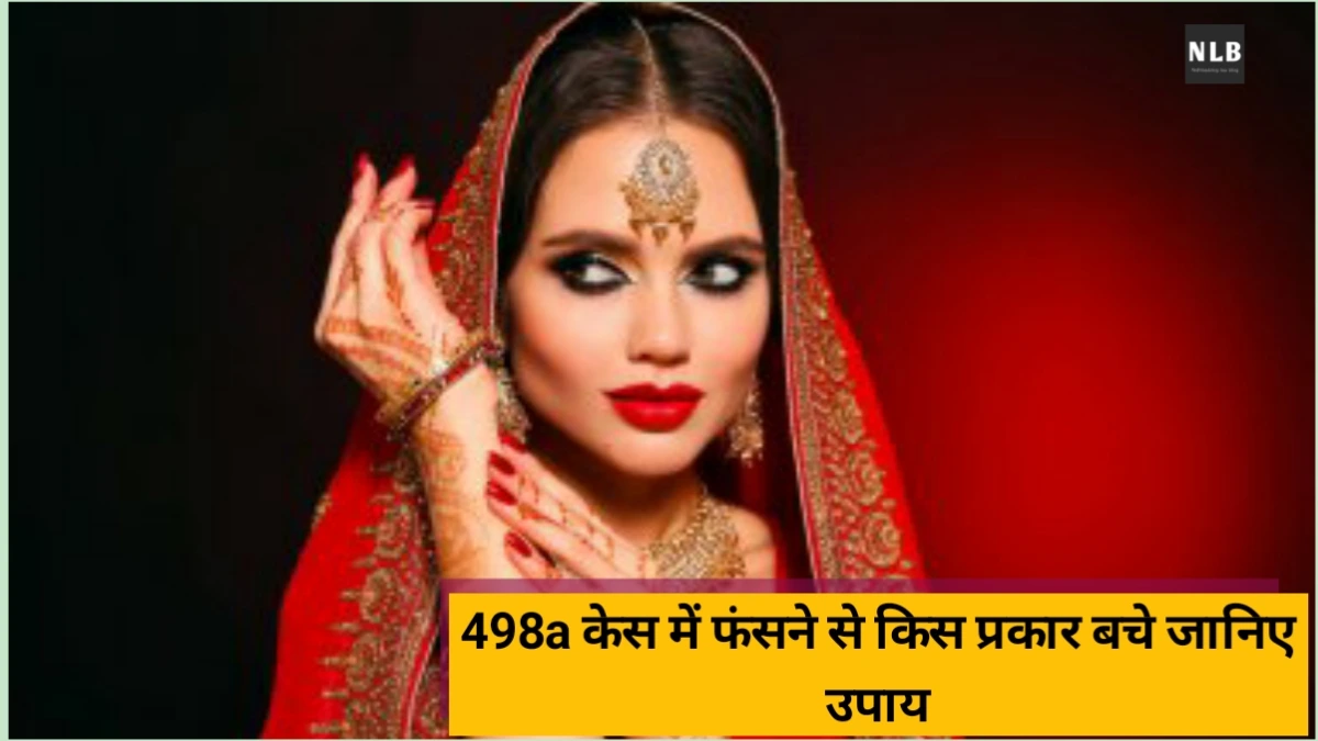 Avoid Getting Trapped In 498a Case